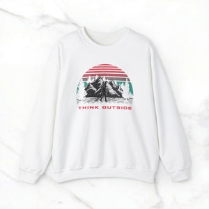 Think Outside Mountains Sweatshirt|  Funny Outdoor Shirt| Hiking Sweater| Outdoor Lover Gift| Nature Lover Shirt| Camp Tee| Nature TShirt