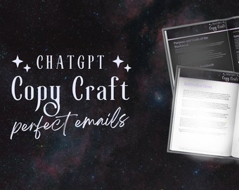 ChatGPT Copy Craft Perfect Emails - Interactive AI-Assisted Email Writing Workbook - Boost Your Email Engagement & Conversions