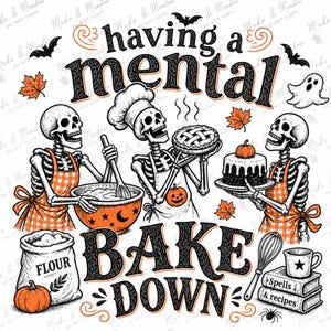 Puede incluir: Una ilustración gráfica con tres esqueletos horneando, con el texto "having a mental BAKE DOWN". Los esqueletos llevan delantales de cuadros naranjas y gorros de chef, sosteniendo un bol, un pastel y una tarta. Incluye harina, calabazas y libros.