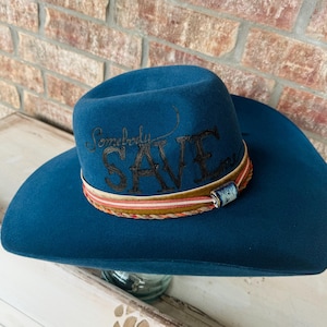 Burned Hat - Branded Hat - Cowboy Hat - Western Hat - Custom Hat - Concert- Quarterhorse - Rodeo - Gift - SOMEBODY SAVE ME