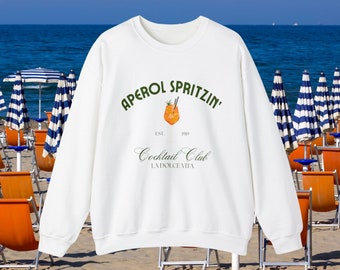 Aperol Spritzin' Crewneck // Cocktail Club Sweatshirt // La Dolce Vita Shirt // Vintage Italy Sweatshirt // Aperol Spritz Sweatshirt