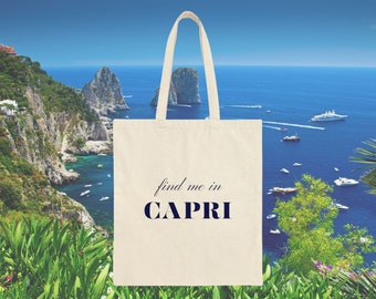 Find Me in Capri Canvas Tote Bag // Italy Tote Bag // Custom Bachelorette Tote // Personalized Beach Bag // Wedding Welcome Bag