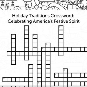 Updated! Holiday Traditions Crossword: Celebrating America's Festive Spirit \ Printable Christmas Game \ Christmas Family Game