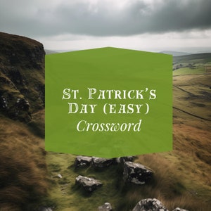 St. Patrick's Day Crossword Puzzle (Easy) - Fun for Kids and Adults, School Celebration, and Fun Homeschool Handout
