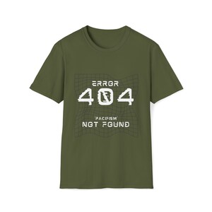 Error 404 T-Shirt - &quot;Pacifism Not Found&quot;