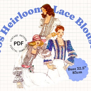 May include: Vintage 70s Heirloom Lace Blouse sewing pattern PDF digital download. The pattern features three women wearing different styles of the blouse. The bust measurement is 32.5 inches or 83 cm.
