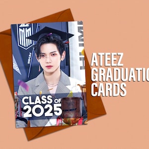ATEEZ Graduation Cards - Class of 2025 - Congratulate an Atiny With an Ateez Card