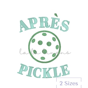 Après Pickle | Pickleball | Machine Embroidery | Embroidery Design | 4x4 | 5x7 | 6x10 | Sports | 2 Sizes | 4 in | 6 in
