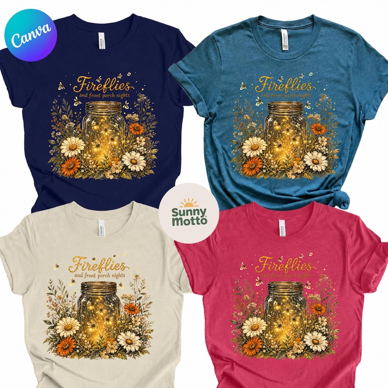 May include: Four t-shirts in navy, teal, cream, and red. Each shirt displays a graphic of a mason jar filled with glowing lights, surrounded by flowers and the text "Fireflies and front porch nights."
