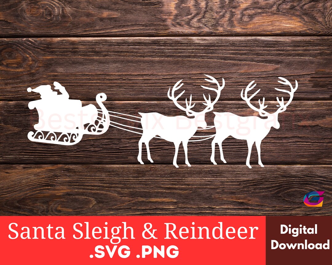 Santa Sleigh And Reindeer SVG Santa Sleigh Png santa Sleigh And Santa sleigh and reindeer svg santa sleigh png santa sleigh and