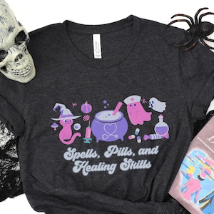 Halloween Nurse Shirt, Pharmacist Halloween TShirt, Gift For Nurse, Spells Pills and Healing Skills Tee