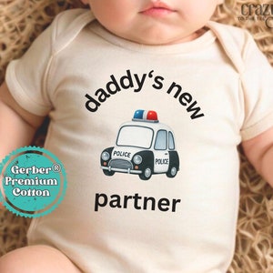 Daddy&#39;s New Partner Police Onesies® Brand Cute Natural Bodysuit Police Baby Clothes Police Shirt Policeman Baby Bodysuit and Toddler Tee