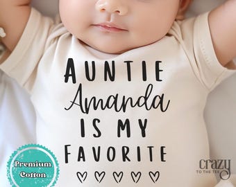 Auntie Is My Favorite Baby Onesie® Brand Bodysuit, Personalized Onesies From Aunt To Baby, Custom Aunt Announcement Baby Bodysuit