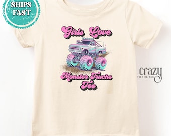 Girls Love Monster Trucks Too Shirt, Kids Monster Truck Birthday TShirt, Monster Truck Shirt for Girls