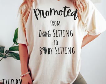 Promoted From Dog Sitting to Baby Sitting Unisex TShirt, Grandparent Announcement Adult Shirt