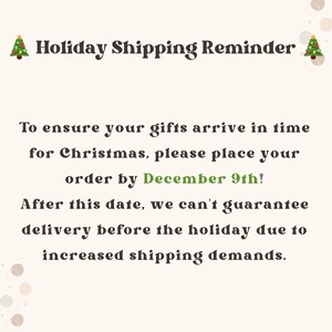 May include: A holiday shipping reminder with a green Christmas tree graphic on each side. The text reads: "Holiday Shipping Reminder. To ensure your gifts arrive in time for Christmas, please place your order by December 9th! After this date, we can't guarantee delivery before the holiday due to increased shipping demands."
