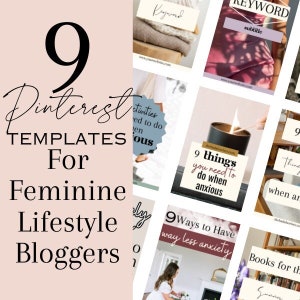 May include: A selection of Pinterest templates for feminine lifestyle bloggers. The image has a pale pink backdrop with the number 9 and the words "Pinterest Templates For Feminine Lifestyle Bloggers" in black script. Several smaller images are arranged around the main text.
