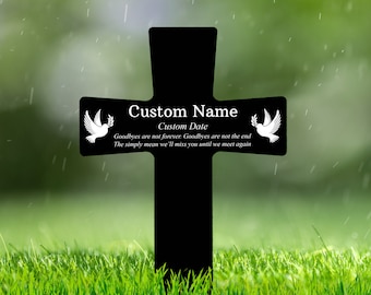 Personalized Cross Grave Marker, Loss of Loved One Plaque, Outdoor Sympathy Plaque, Bereavement Stake Gifts, Remembrance Grave Marker