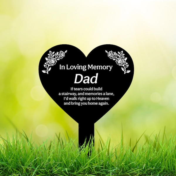 In Loving Memory of Dad Acrylic Stake Custom, Heart Acrylic Stake, Loss of Loved Ones Outdoor Grave Marker, Bereamevement Garden Stake