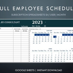 May include: A blue and white calendar template for 2023, with a section for "Man Day Detail by Consultant". The template includes a calendar for each month of the year, with a section for "Start Date", "End Date", and "fotor Mon Day". The text "FULL EMPLOYEE SCHEDULER" is at the top of the template, and the text "SUBSCRIPTION SPREADSHEETS $4/USER/MONTH" is below it.