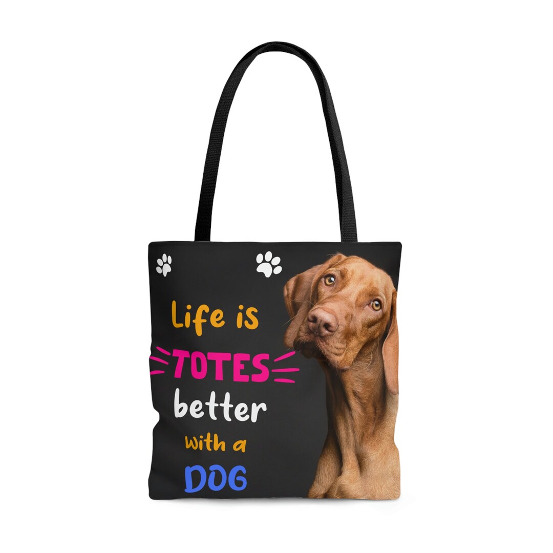 Life is Totes Better With a vizsla Dog Tote Bag Etsy