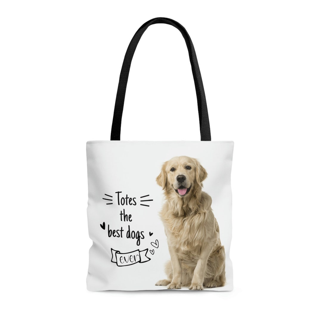 Golden Retrievers Are Totes the Best Dogs Ever Tote Bag Etsy