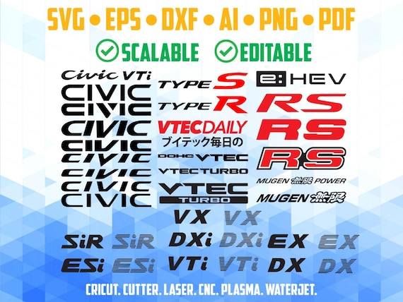 Clean Civic Type S Tyoe R VTEC RS Scalable Vector pack for Cutter Plotter Cricut Laser CNC Engraver