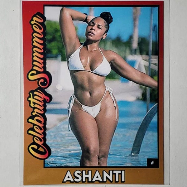 THICK Ashanti “Celebrity Summer” Custom Vintage Style “HOTTIE” Trading Card RARE