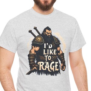 I'd Like to Rage T-Shirt: Barbarian RPG DnD Apparel