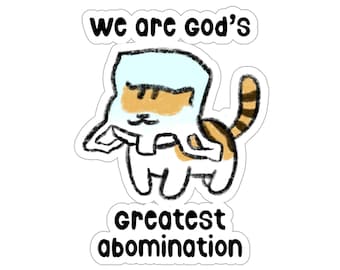 We Are God's Greatest Abomination Neko Atsume Cat With Bag on Head sticker