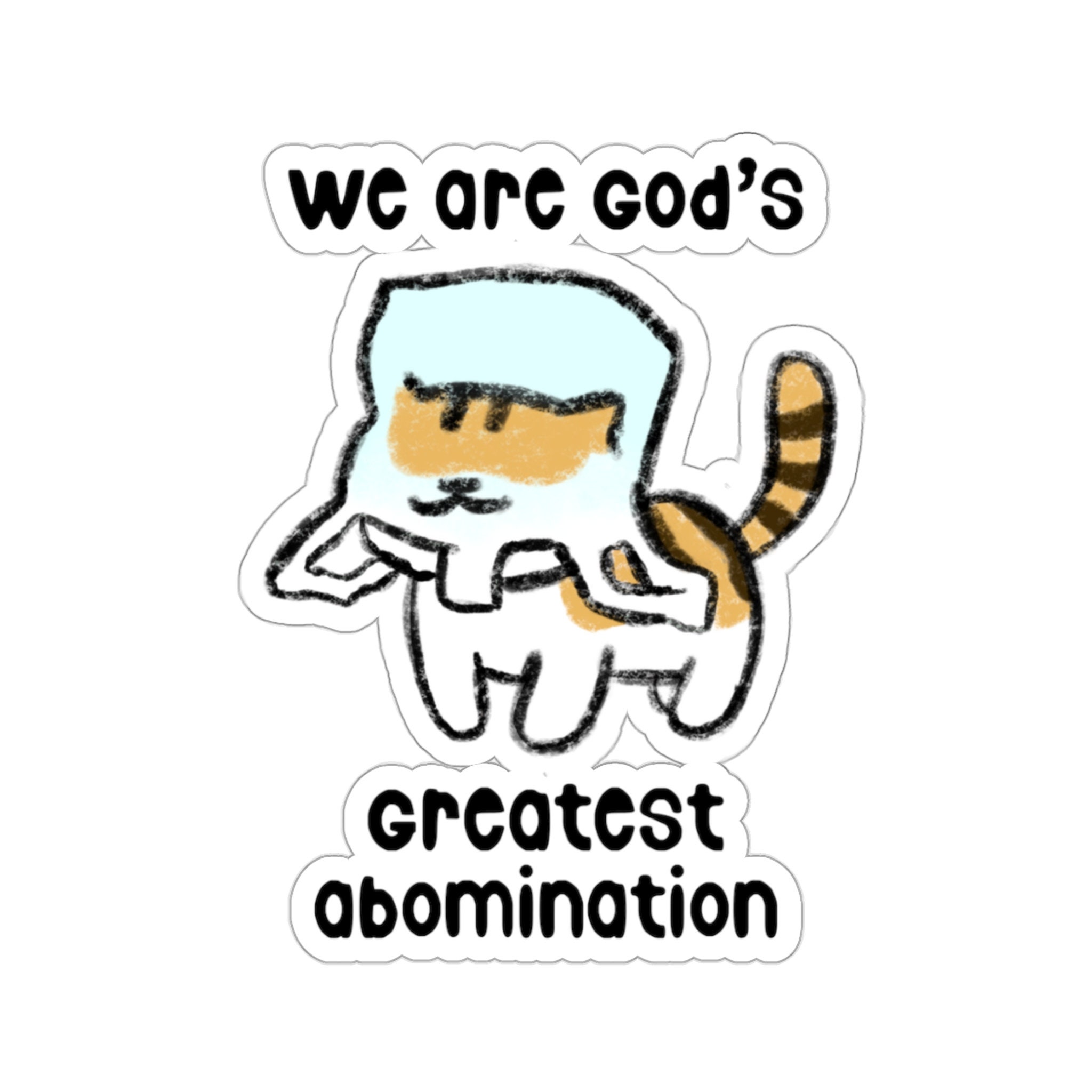 We Are God's Greatest Abomination Neko Atsume Cat With Bag on Head sticker