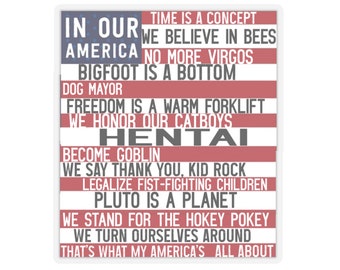 In Our America Fake Liberal American Flag Sign Science is Real Bigfoot is a Bottom Sticker