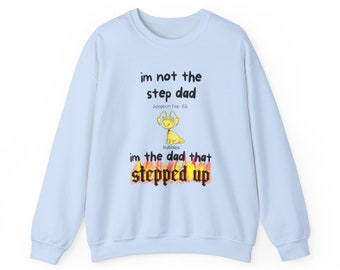 Neopets I'm Not The Step Dad I'm The Dad That Stepped Up Neopets Adoption Aisha 90s Kid Nostalgia Crewneck Sweatshirt