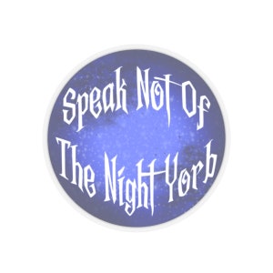 Speak Not Of The Night Yorb Fantasy High Dimension 20 Sophomore Year Brennan Lee Mulligan Dnd Sticker