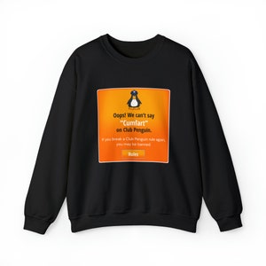 Oops Club Penguin Fehler Bad Word Nachricht Bubble Page Millenial Nostalgie Rundhals-Sweatshirt