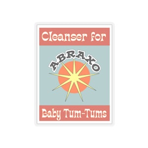 Abraxo To Fix Baby Tum-Tums Monster Factory Final Pam Fallout Sticker