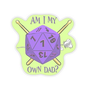 Am I My Own Dad? Gorgug Thistlespring Fantasy High Dimension 20 Sticker Green Background