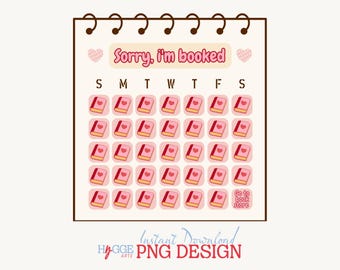 Sorry, I'm Booked Calendar PNG, Book Lover Design, Digital Download