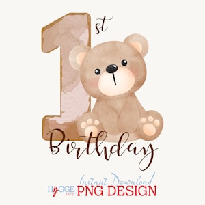 Primeiro aniversário PNG, 1º ursinho de pelúcia - PNG, Design de sublimação para primeiro aniversário, Primeiro dia das mães, é meu aniversário, Download digital instantâneo
