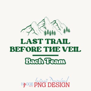 Camp Bachelorette PNG Graphics for DIY Projects - Downloadable Bach Team Bride Vector Art for Personal and Commercial Use