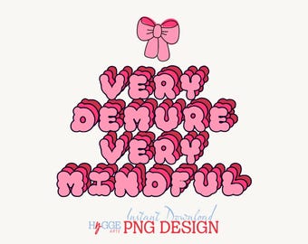 Demure Mindful PNG Clipart, Girly Design (Digital Download)