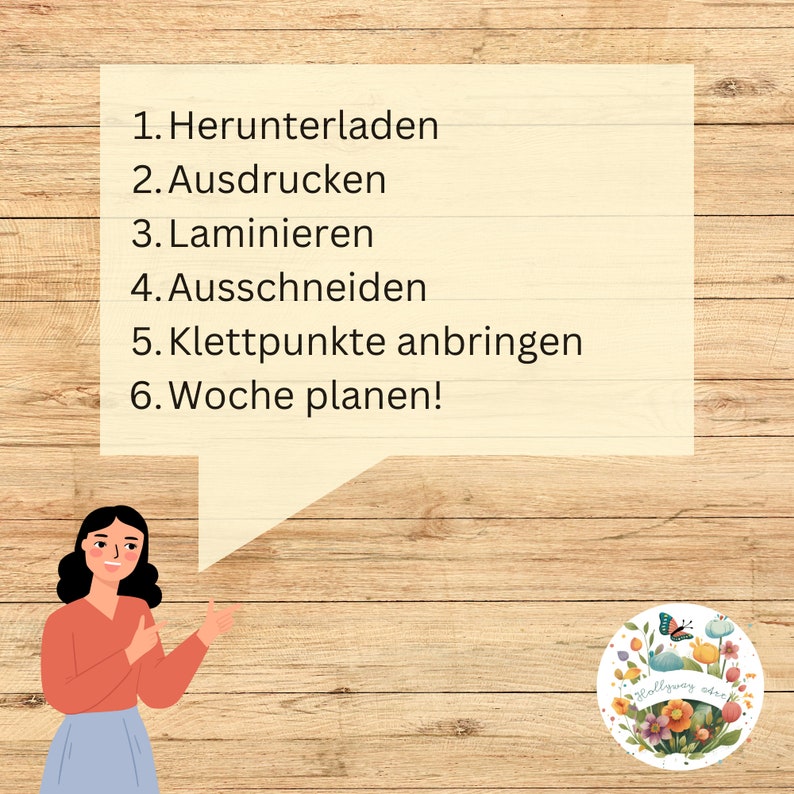 Op de afbeelding: Een gele spraakballon met een lijst van stappen voor het maken van een weekplanner: downloaden, afdrukken, lamineren, knippen, klittenbandpunten bevestigen en de week plannen. De tekst is in het Duits. Een cartoonvrouw wijst naar de spraakballon.