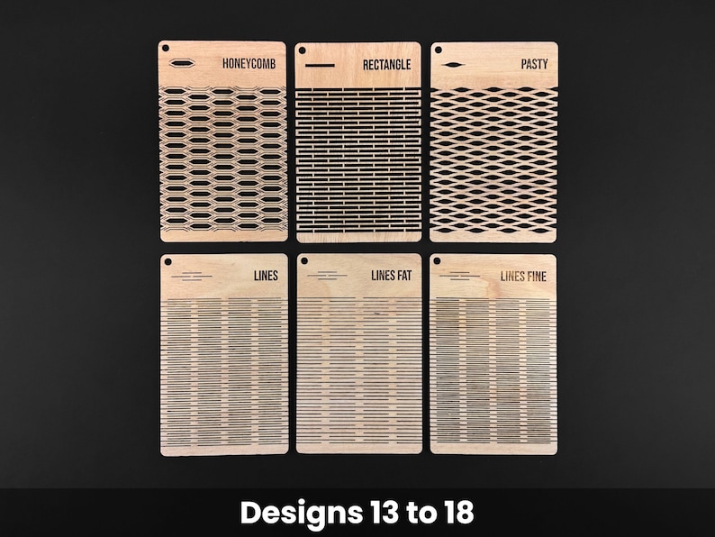 May include: Six wooden design samples with various patterns, including honeycomb, rectangle, and lines. Each sample is labeled with its design name. The phrase "Designs 13 to 18" is at the bottom of the image.
