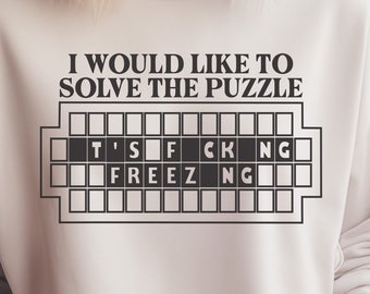 It's Fucking Freezing, SVG, PNG, Wheel of Fortune, Funny Svg, Winter Svg, Funny Winter Svg, Freezing Season, Funny Png, Funny Sayings, Black