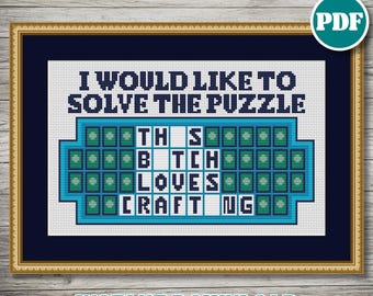 This Bitch Loves Crafting Cross Stitch Pattern PDF – Funny Wheel of Fortune Puzzle | Sarcastic Beginner Cross Stitch Design