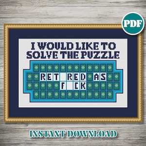 Peut inclure: Motif de point de croix avec le texte "I WOULD LIKE TO SOLVE THE PUZZLE" au-dessus d'une roue de jeu qui se lit "RET RED AS F CK". Les mots "INSTANT DOWNLOAD" sont en bas. Le motif est encadré.
