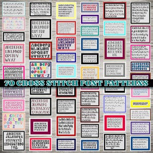 May include: A collection of 70 cross stitch font patterns displayed in individual rectangular frames with various colored borders. Each frame contains uppercase and lowercase letters, numbers, and symbols. The text 70 CROSS STITCH FONT PATTERNS is centered horizontally across the middle of the image.