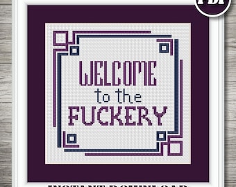 Welcome to the Fuckery Cross Stitch Pattern PDF – Funny Profanity Design | Sarcastic Beginner Cross Stitch Purple & Blue Design | Funny Mom