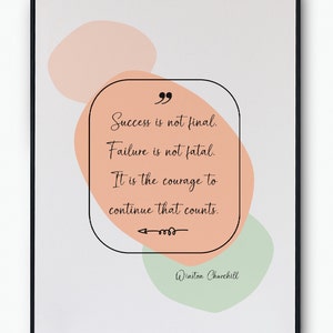 El éxito no es definitivo, el fracaso no es fatal, mentalidad positiva, Winston Churchill, actitud de vida, citas inspiradoras, carteles digitales.