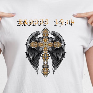 Camicia dell&#39;Esodo in formato Svg, Esodo 19:4 Png, disegno di camicia cristiana, abbigliamento cristiano, maglietta della chiesa, versetto della Bibbia cristiana, versetto della Bibbia in formato Svg Png